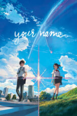 Kimi No Na Wa ( Your Name )